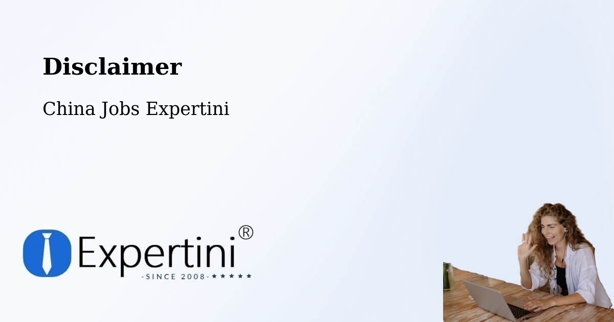 Disclaimer – Suzhou - China Jobs Expertini